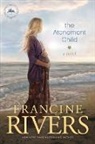 Francine Rivers - The Atonement Child