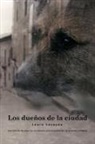 Laura Lavay N., Laura Lavayen - Los Duenos de La Ciudad