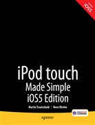 Rene Ritchie, Marti Trautschold, Martin Trautschold - iPod touch Made Simple, iOS 5 Edition