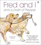 Fred Huggins, Paddington Pepper, Lauren Singer, Tony Grogan - Fred and I and a Dash of Pepper