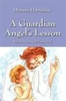 Deanna Hurtubise - A Guardian Angel's Lesson
