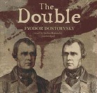 Fyodor Dostoevsky, Fyodor M. Dostoevsky, Fyodor Mikhailovich Dostoevsky, Stefan Rudnicki - The Double (Livre audio)