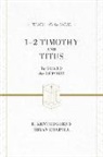 Bryan Chapell, R. Kent Hughes - 1–2 Timothy and Titus