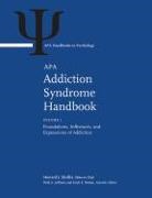 Howard J. Shaffer, Howard J. (EDT) Shaffer, Howard J Shaffer, Howard J. Shaffer - Apa Addiction Syndrome Handbook