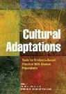 Guillermo (EDT)/ Rodriguez Bernal, Guillermo Rodriguez Bernal, Guillermo Bernal, M. Domenech Rodriguez, Melanie Domenech Rodriguez, Melanie M. Domenech Rodriguez - Cultural Adaptations