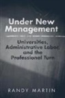 Randy Martin - Under New Management
