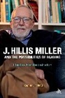 Aeamonn Dunne, Amonn Dunne, Eamonn Dunne - J. Hillis Miller and the Possibilities of Reading
