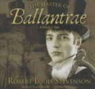 Robert Louis Stevenson, James Adams - The Master of Ballantrae: A Winter's Tale (Hörbuch)