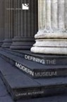 Lianne McTavish - Defining the Modern Museum
