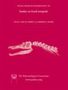 Paul M. Barrett, Paul M. (EDT)/ Franklin Barrett, Paul M. (The Natural History Museum) Miln Barrett, Paul M. Milner Barrett, Pm Barrett, Andrew R. (The Natural History Museum) Bar Milner... - Special Papers in Palaeontology, Studies on Fossil Tetrapods