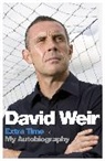 David Weir, Weir David - David Weir: Extra Time - My Autobiography
