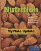 Melissa Bernstein, Paul Insel, Paul Ross Insel, Kimberley McMahon, Don Ross - Nutrition: Myplate Update