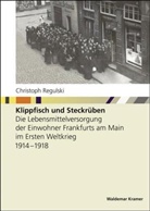 Christoph Regulski, Evely Brockhoff, Evelyn Brockhoff, Evely Brockhoff (Dr.) - Klippfisch und Steckrüben