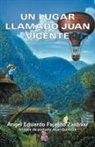 Ngel Eduardo Fajardo Zald Var - Un Lugar Llamado Juan Vicente