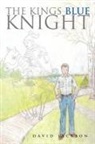 David Jackson - The Kings Blue Knight