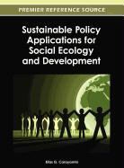 Elias G. Carayannis, Elias G. Dr Carayannis - Sustainable Policy Applications for Social Ecology and Development