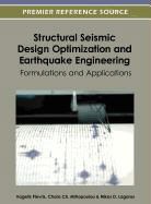 Plevris, Nikos D. Lagaros, Chara Ch Mitropoulou, Vagelis Plevris - Structural Seismic Design Optimization and Earthquake Engineering