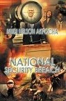 Mudi Nelson Akpocha - National Security Breach