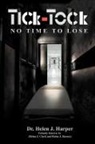 Dr Helen J. Harper, Helen J. Harper - Tick Tock