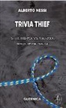 Alberto Nessi - Trivia Thief