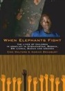 Adrian Bradbury, Eric Walters - When Elephants Fight