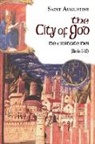 Saint Augustine, Saint Augustine, Boniface Ramsey - The City of God (Books 1-10)