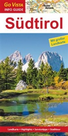 Manuela Blisse, Uwe Lehmann - Go Vista Info Guide Südtirol