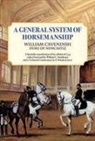 William Canvenish, William Canvenish Duke of Newcastle, William Cavendish - A General System of Horsemanship