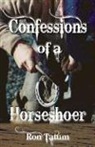 Ron Tatum - Confessions of a Horseshoer