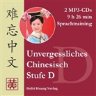 Hefei Huang, Dieter Ziethen - Unvergessliches Chinesisch: Stufe D, Sprachtraining, 2 MP3-CDs (Audio book)