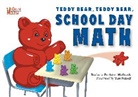 Barbara Barbieri McGrath, Barbara Barbieri McGrath, Barbara Barbieri/ Nihoff McGrath, Tim Nihoff, Tim Nihoff - Teddy Bear, Teddy Bear, School Day Math