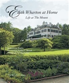 John Arthur, Pauline C. Metcalf, Richard G. Wilson, Richard Guy Wilson, Richard Guy/ Metcalf Wilson, John Arthur - Edith Wharton at Home