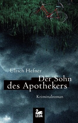 Ulrich Hefner - Der Sohn des Apothekers - Kriminalroman