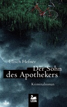 Ulrich Hefner - Der Sohn des Apothekers