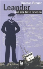 Thomas Breuer - Leander und der tiefe Frieden