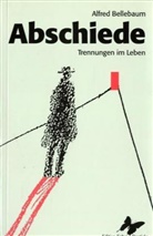 Alfred Bellebaum - Abschiede