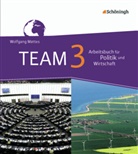Karin Herzig, Wolfgang Mattes, Andreas Müller, Thorsten Schaller, Reinhild Kassing - TEAM, Ausgabe Gesamtschule Nordrhein-Westfalen - Neubearbeitung - 3: TEAM - Arbeitsbücher für Politik und Wirtschaft - Ausgabe für Realschulen in Nordrhein-Westfalen - Bisherige Ausgabe