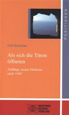 Rolf Schörken - Als sich die Türen öffneten