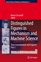 Marc Ceccarelli, Marco Ceccarelli - Distinguished Figures in Mechanism and Machine Science