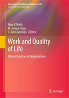 C Allen Gorman, C. A. Gorman, C. Allen Gorman, Joseph Sirgy, M Joseph Sirgy, Nora P. Reilly... - Work and Quality of Life