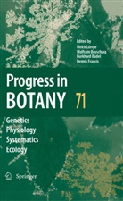 Wolfra Beyschlag, Wolfram Beyschlag, Burkhard Büdel, Burkhard Büdel et al, Dennis Francis, Ulrich Lüttge - Progress in Botany 71