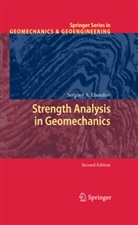 Serguey A Elsoufiev, Serguey A. Elsoufiev - Strength Analysis in Geomechanics