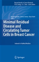 Michail Ignatiadis, Klaus Pantel, Christo Sotiriou, Christos Sotiriou - Minimal Residual Disease and Circulating Tumor Cells in Breast Cancer
