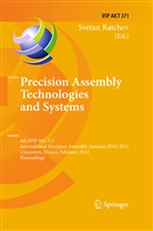 Sveta Ratchev, Svetan Ratchev - Precision Assembly Technologies and Systems