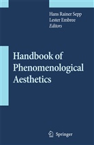 Embree, Embree, Lester Embree, Han Rainer Sepp, Hans Rainer Sepp, Hans R. Sepp... - Handbook of Phenomenological Aesthetics