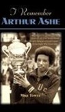 Mike Towle, Towle Mike - I Remember Arthur Ashe