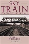 Jeff Goodes, Ward McBurney, McBurney Ward - Sky Train