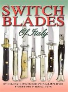 Dan Fuller, Fuller Dan, Neal Punchard, Tim Zinser, Ben Saltzman - Switchblades of Italy