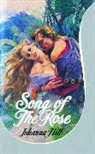 Johanna Hill, Hill Johanna - Song of the Rose