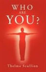 Thelma Scullion - Who Are You ?